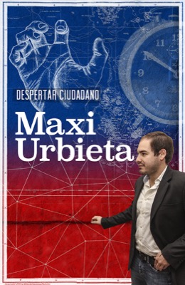 Construir una democracia de consenso y participativa - Maxi Urbieta